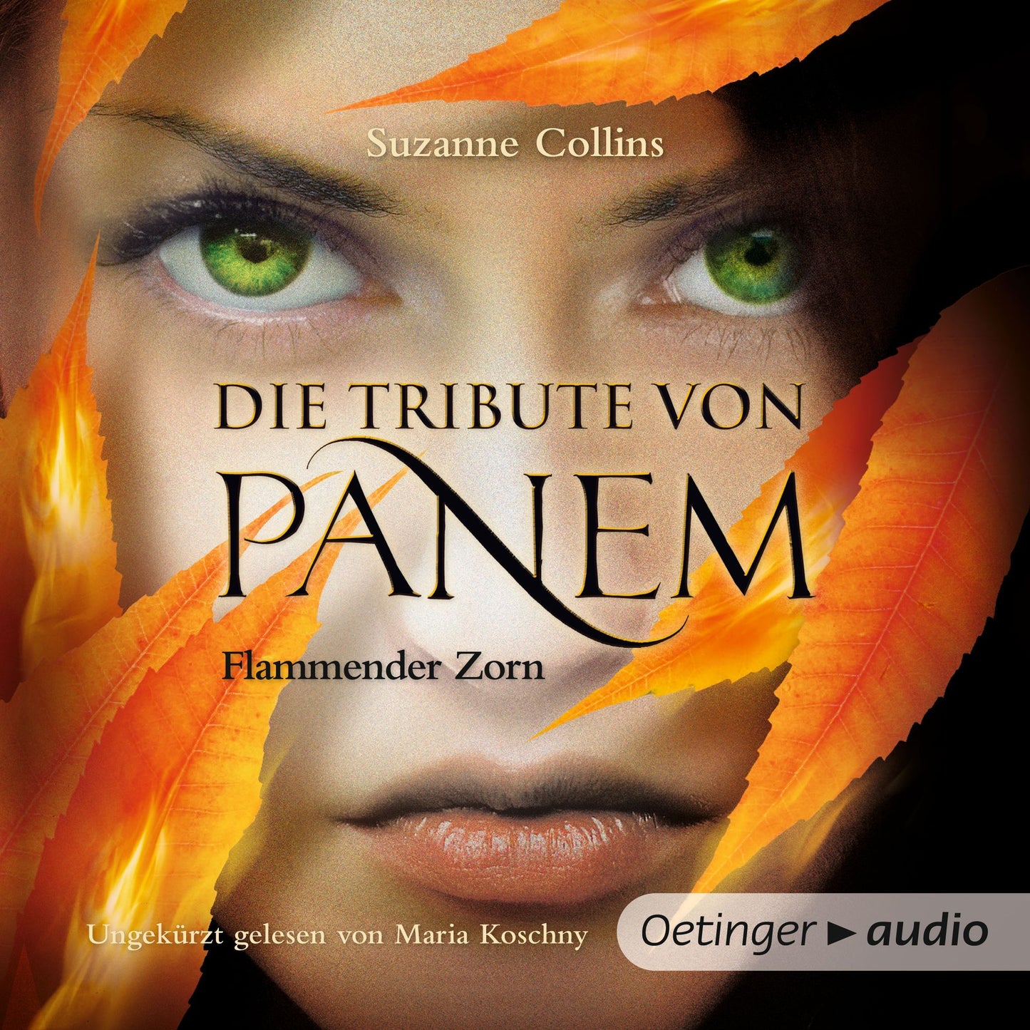 Die Tribute von Panem 3. Flammender Zorn: Ungekürzte Lesung
