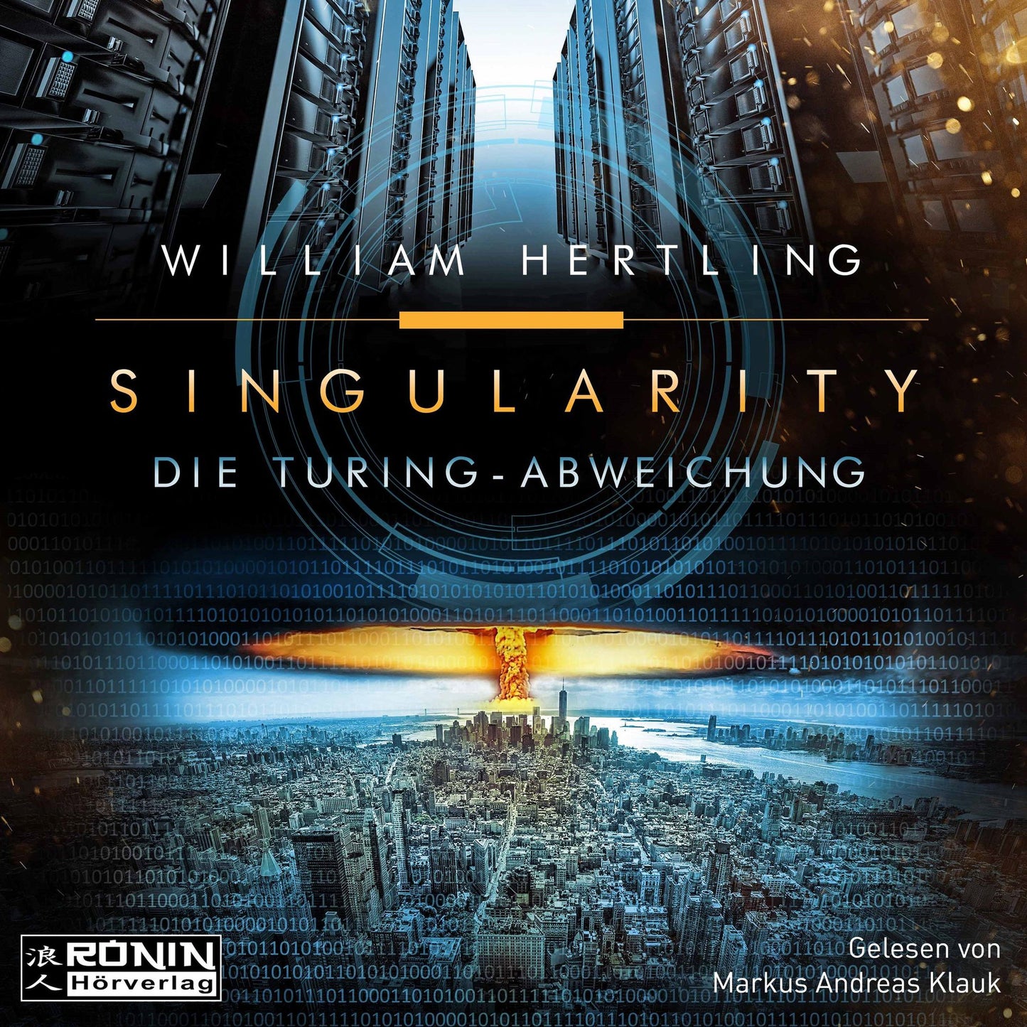 Die Turing Abweichung - Singularity, Band 4 (Ungekürzt)