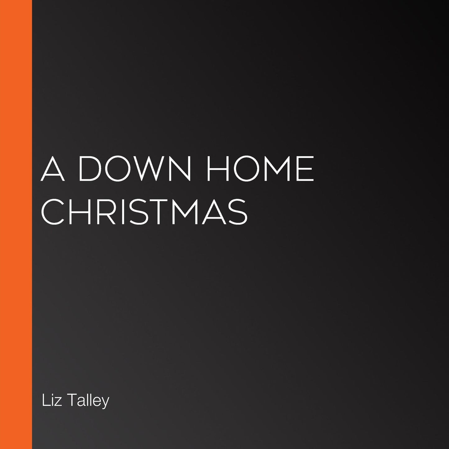 A Down Home Christmas
