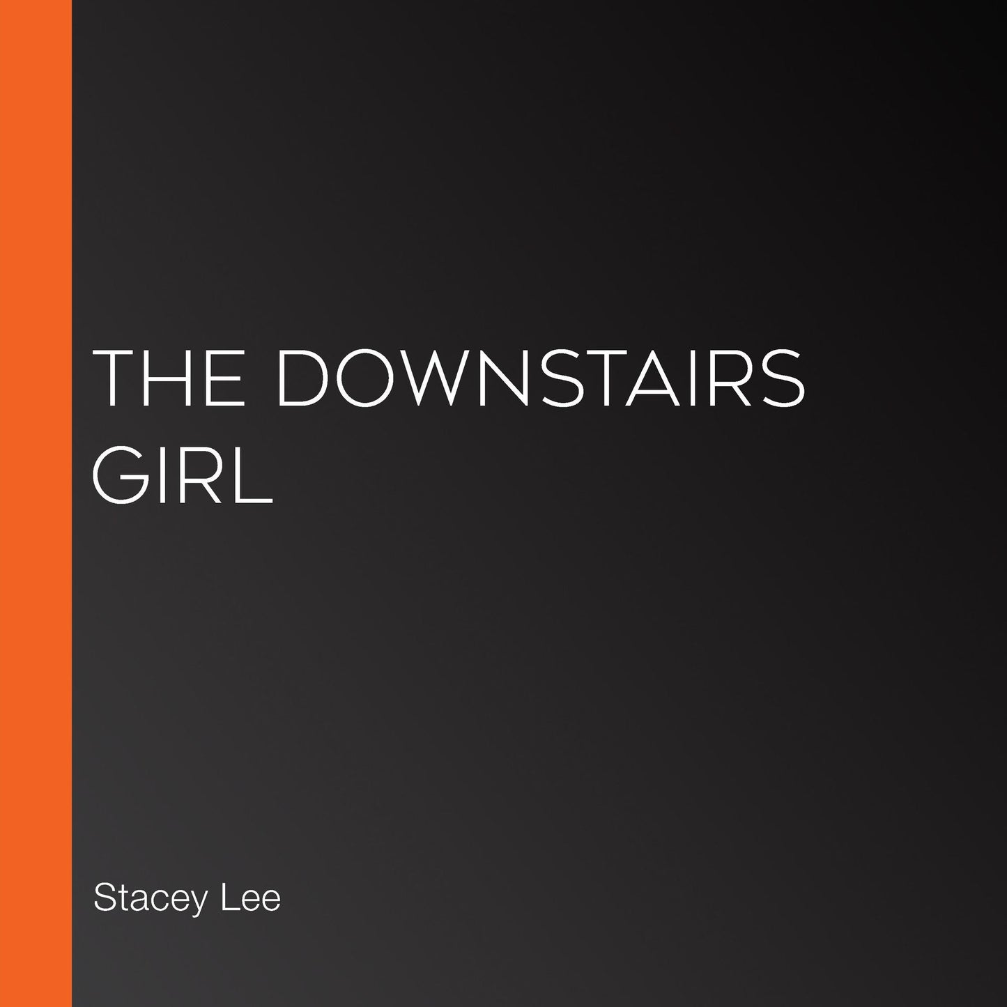 The Downstairs Girl