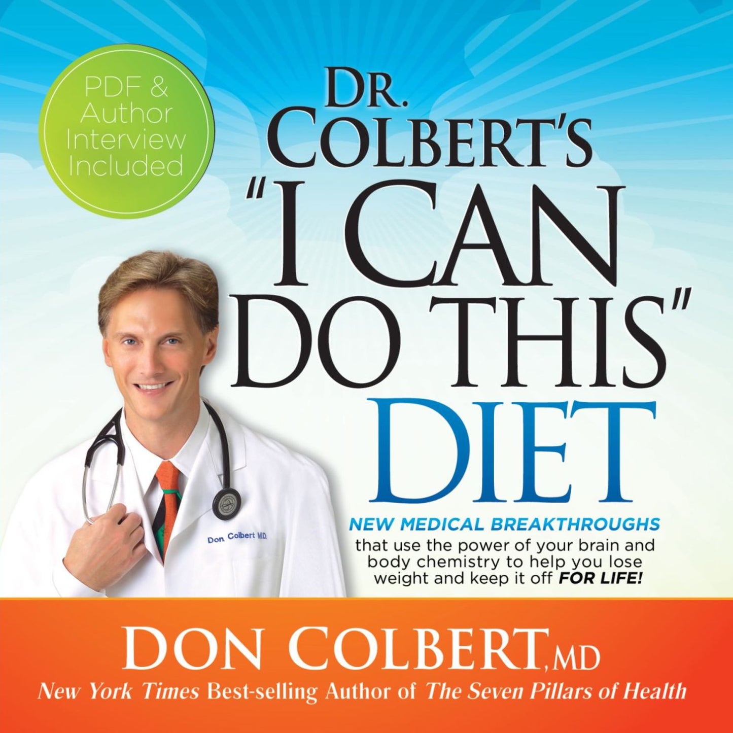 Dr. Colbert's "I Can Do This" Diet: New Medical Breakthroughs