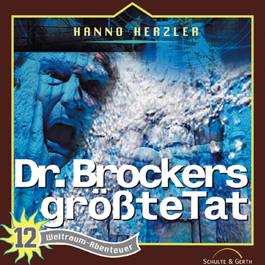 Dr. Brockers größte Tat: Weltraum-Abenteuer - Folge 12 (Abridged)