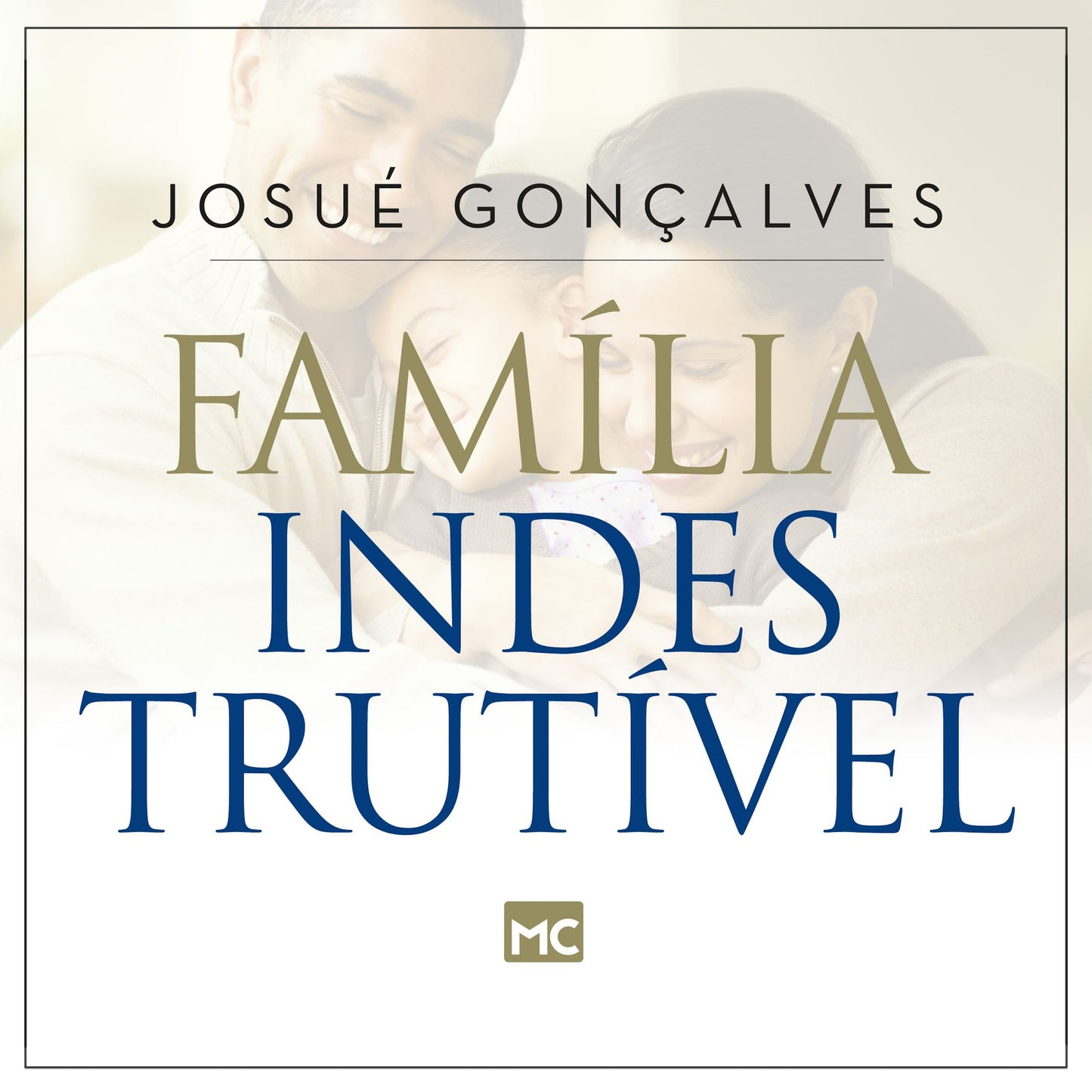 Família indestrutível (Abridged)