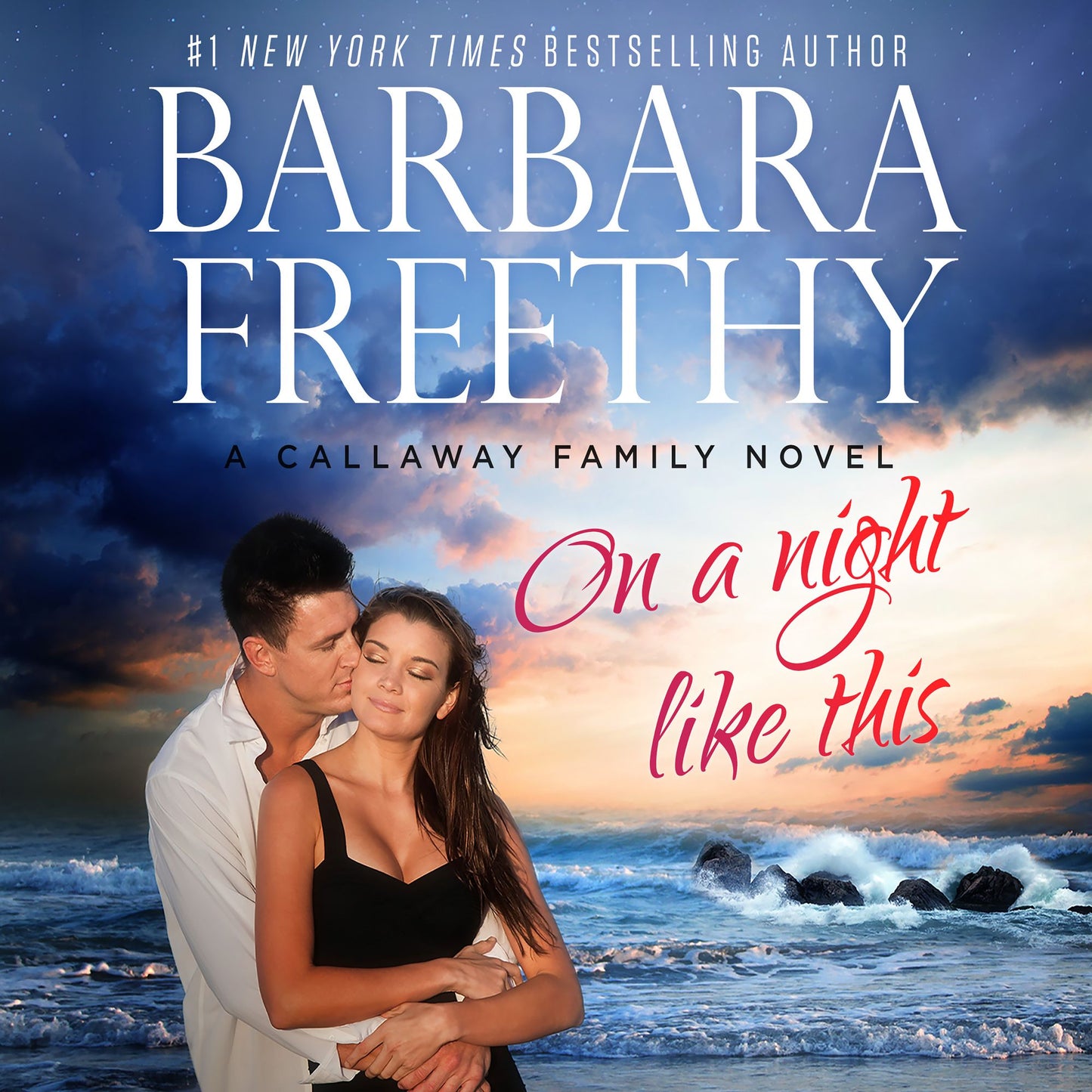 On A Night Like This: The Callaways, Book 1