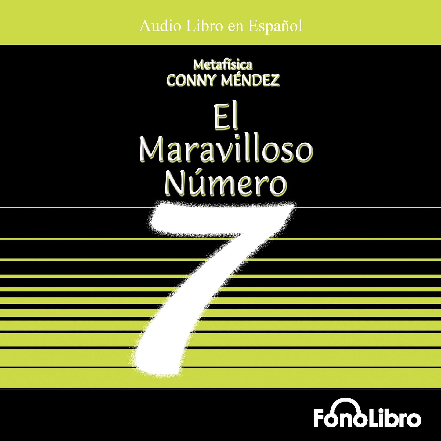 El Maravilloso Numero 7 (Abridged)