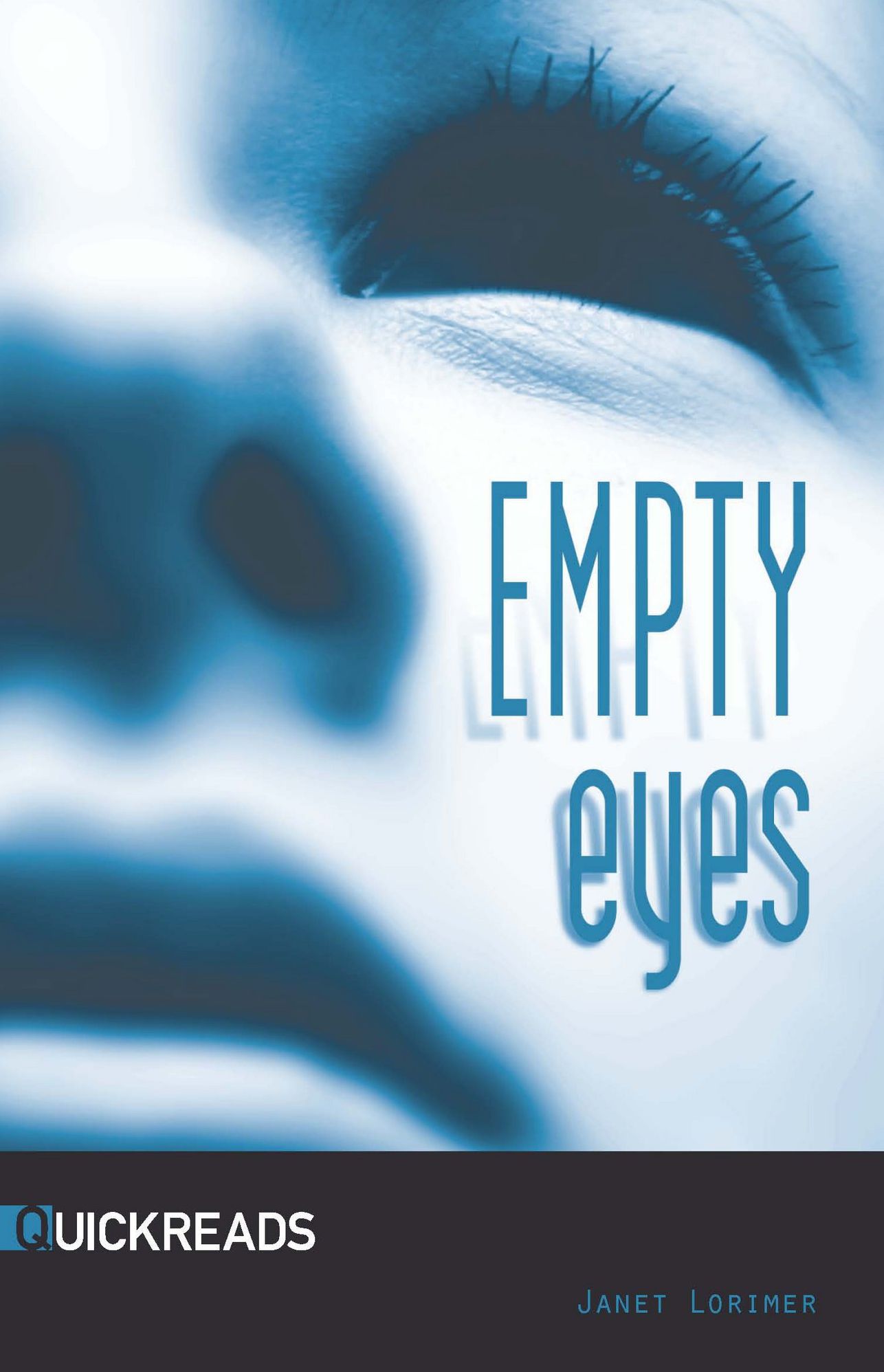 Empty Eyes: Quickreads