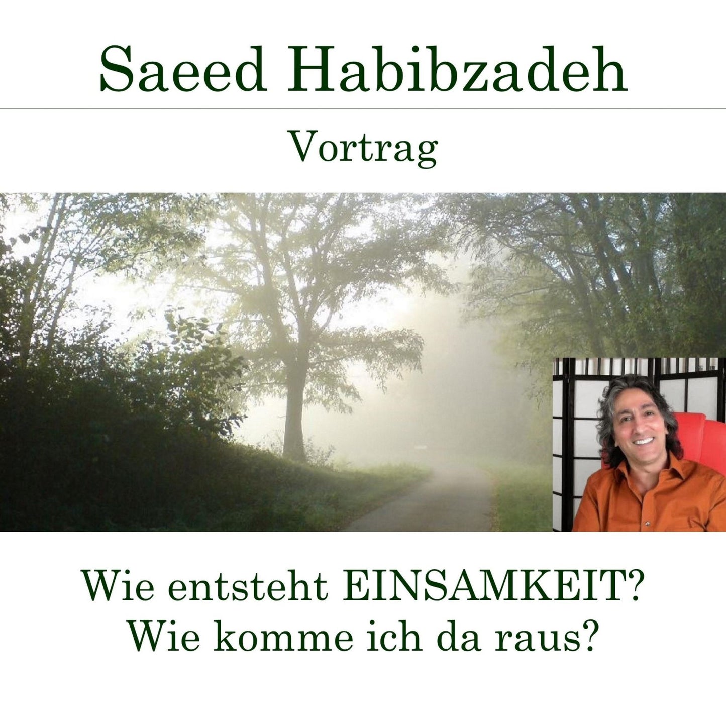 Wie entsteht Einsamkeit? Wie komme ich da raus?: Vortrag