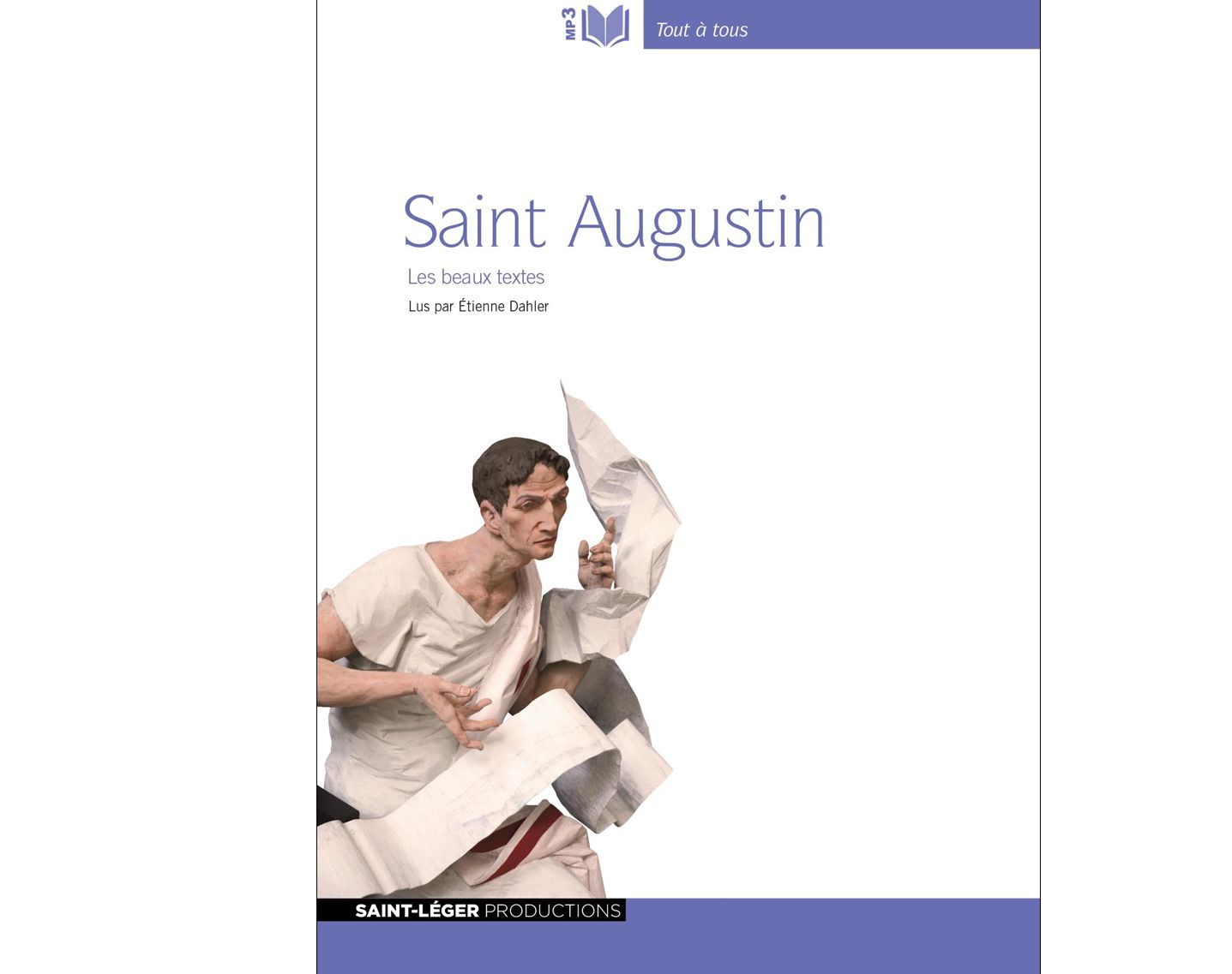Saint Augustin: Les beaux textes