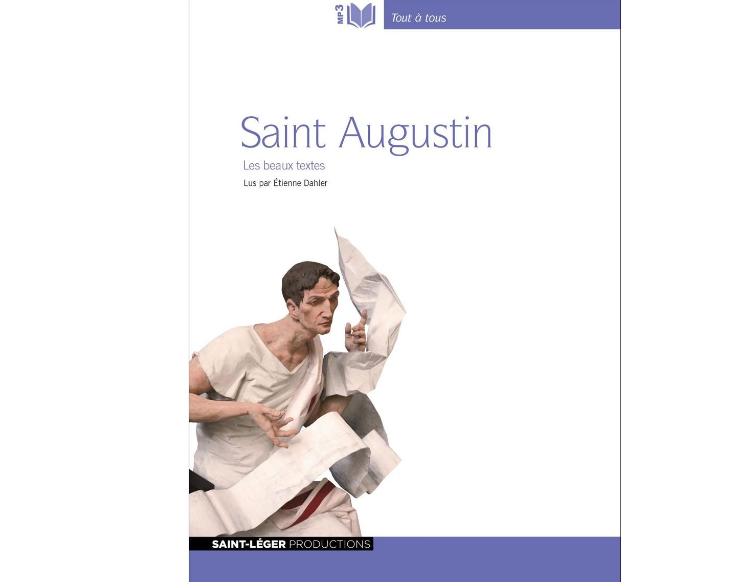 Saint Augustin: Les beaux textes