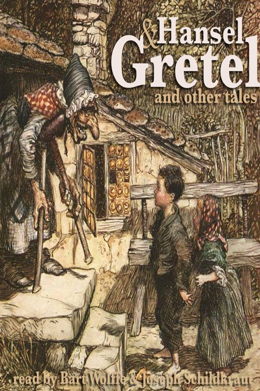 Hansel and Gretel and Other Tales