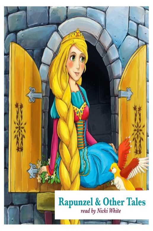 Rapunzel & Other Tales