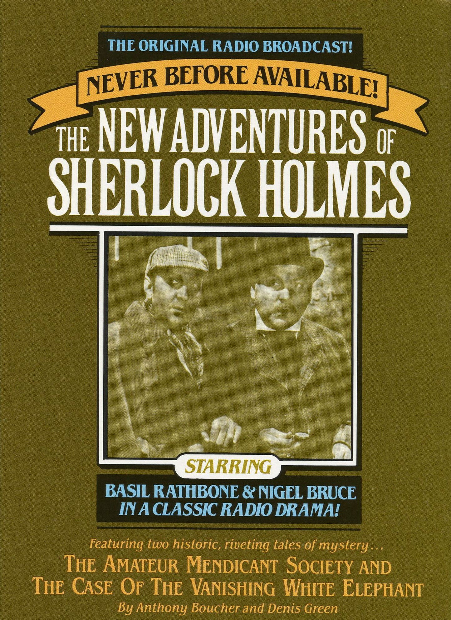 The Amateur Mendicant Society and Case of the Vanishing White Elephant: The New Adventures of Sherlock Holmes, Episode #5 (Abridged)