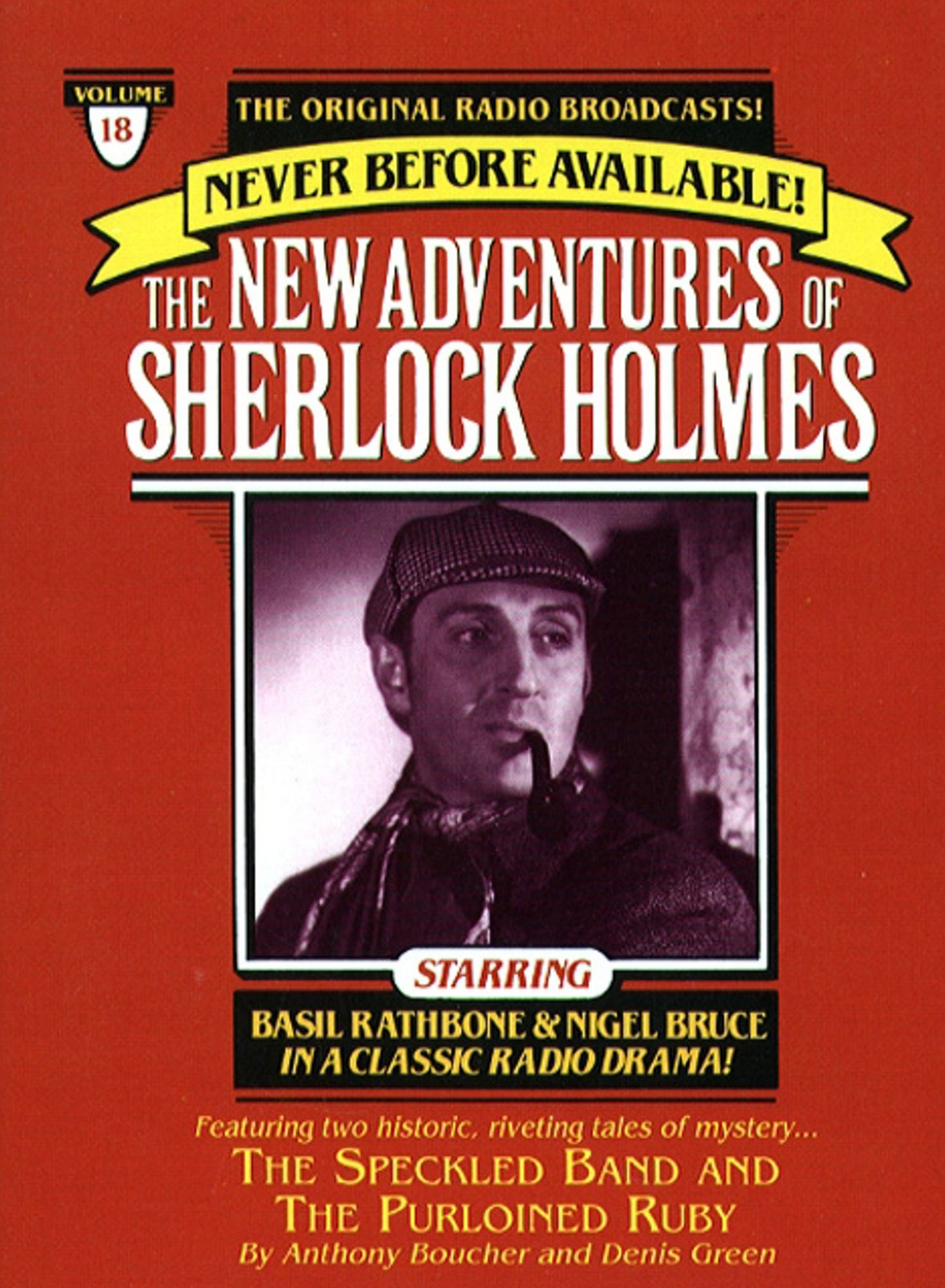 The Adventure of the Speckled Band and The Purloined Ruby: The New Adventures of Sherlock Holmes, Episode #18 (Abridged)
