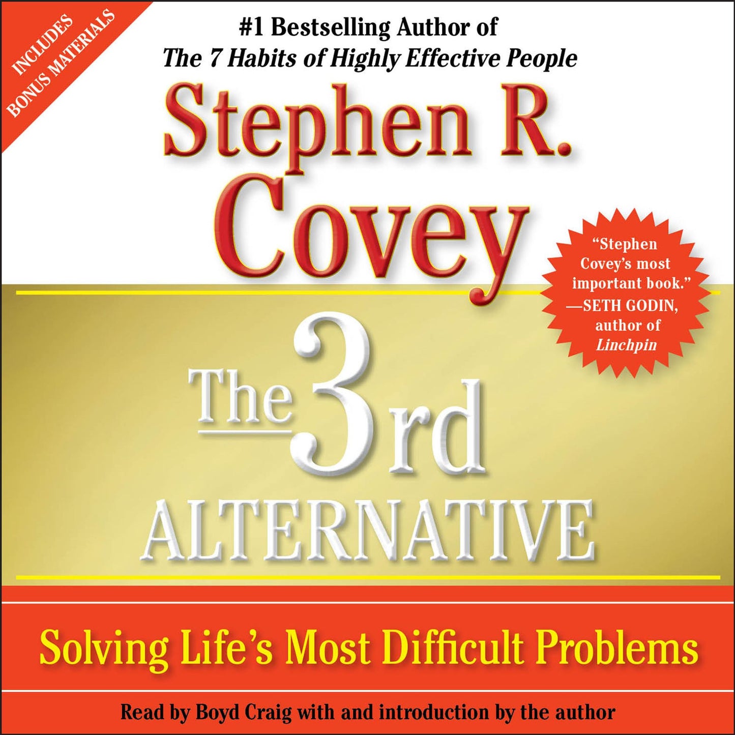 The 3rd Alternative: Solving Life's Most Difficult Problems (Abridged)