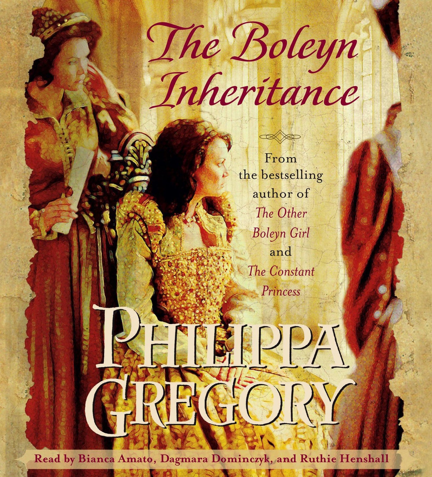 The Boleyn Inheritance: Plantagenet and Tudor Novels (Abridged)