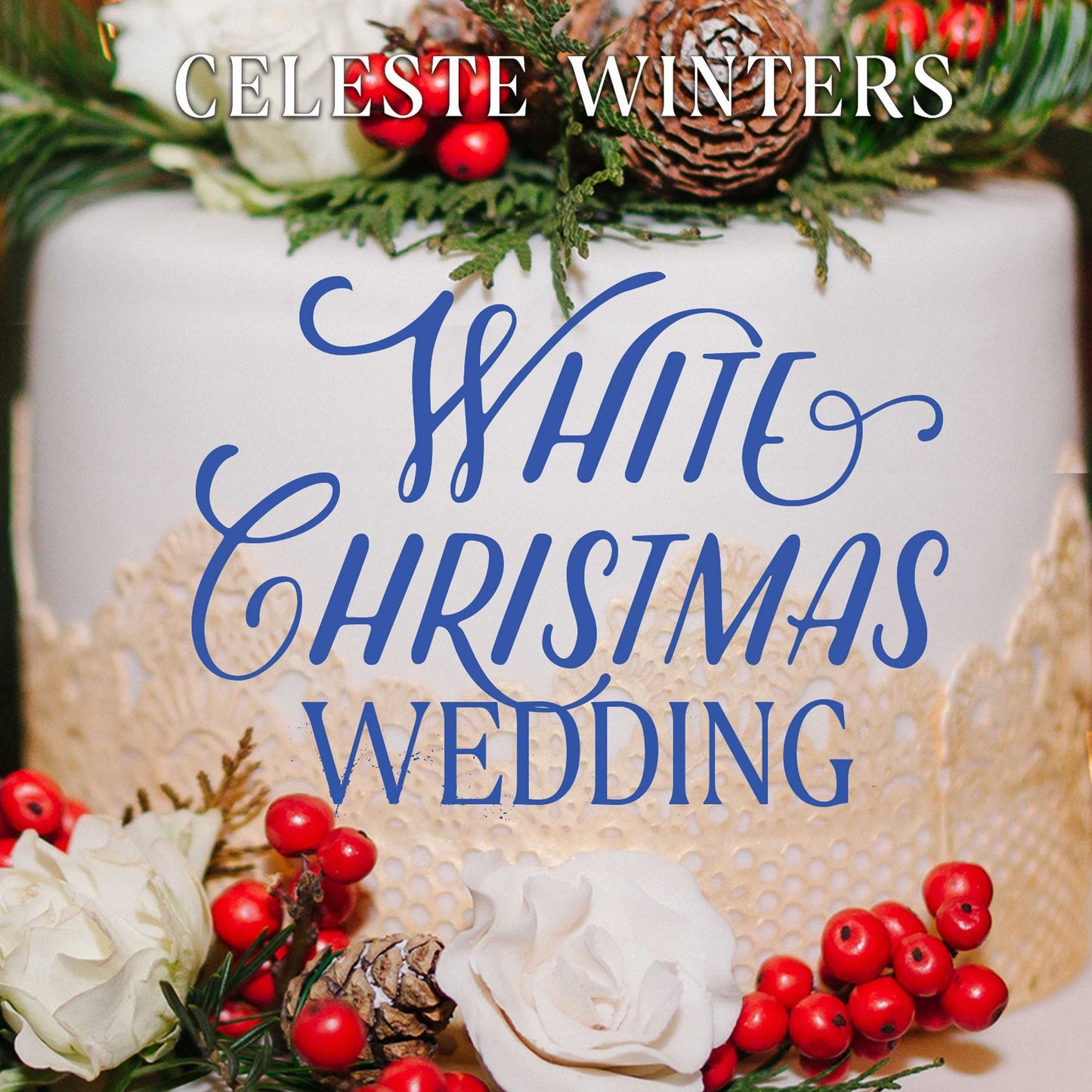 White Christmas Wedding: A Novel