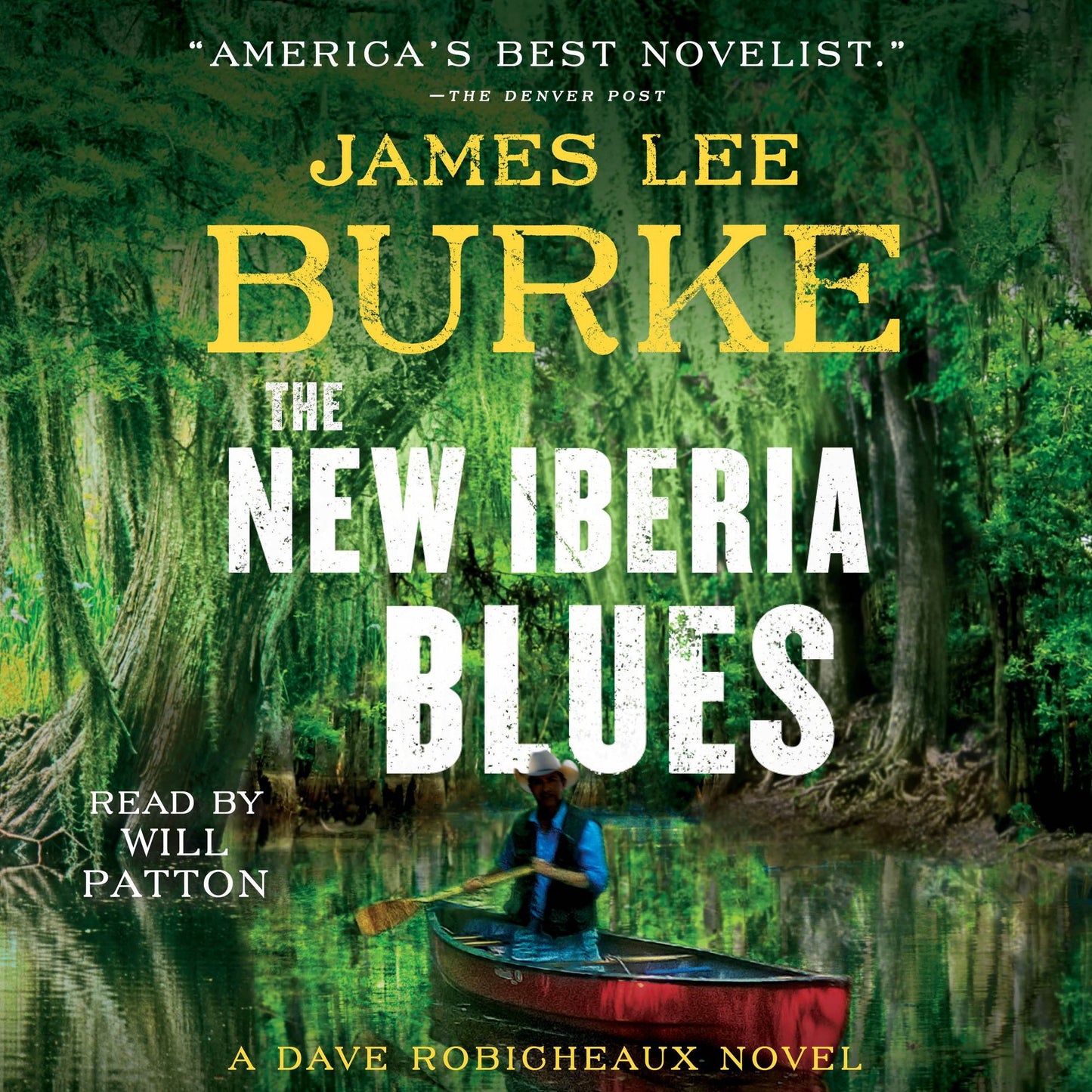 The New Iberia Blues: A Dave Robicheaux, Book 22