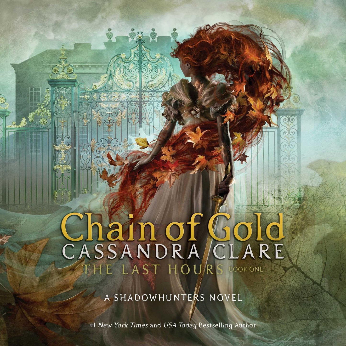 Chain of Gold: The Last Hours Book One