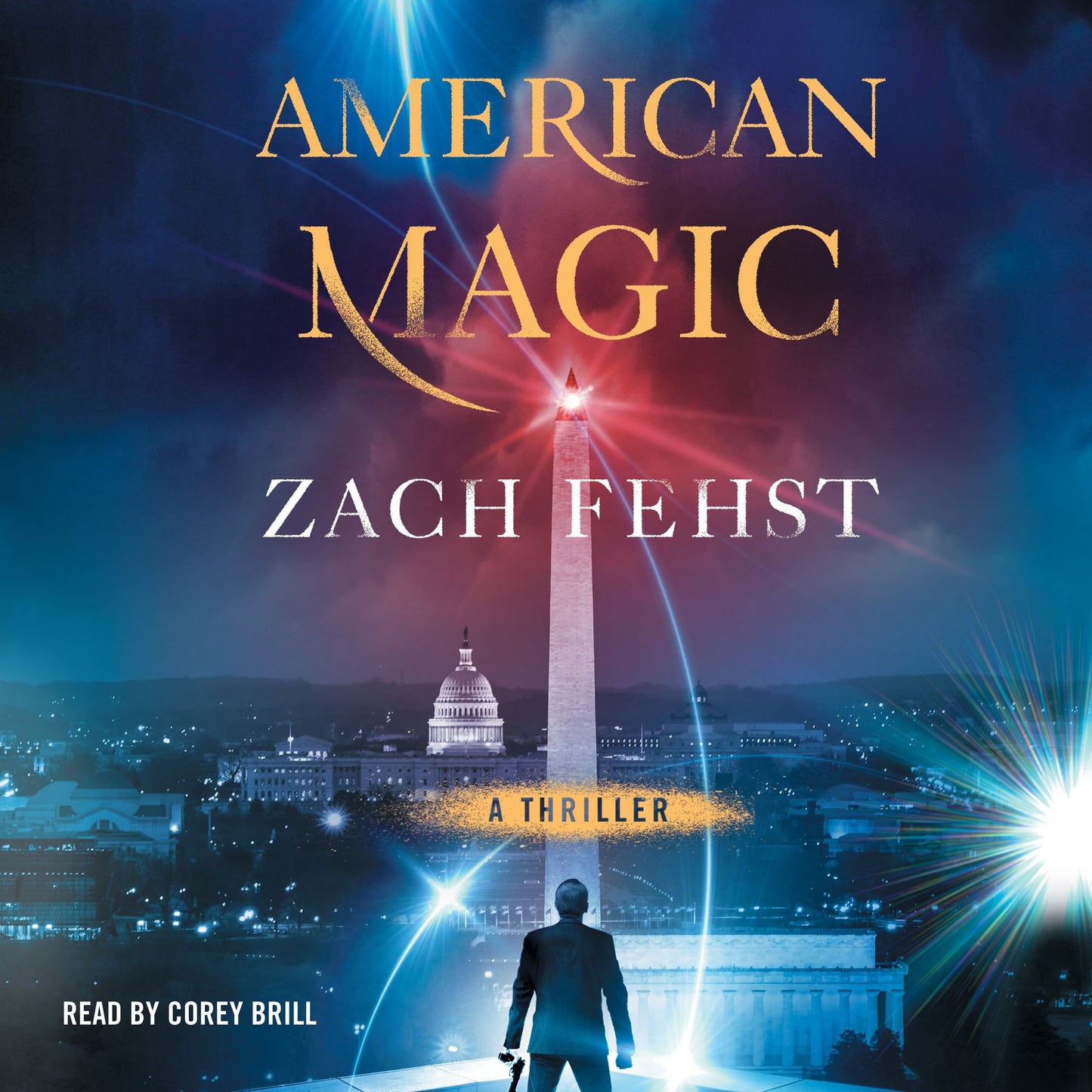 American Magic: A Thriller