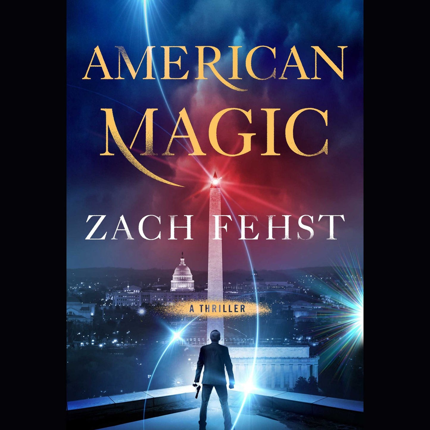 American Magic: A Thriller