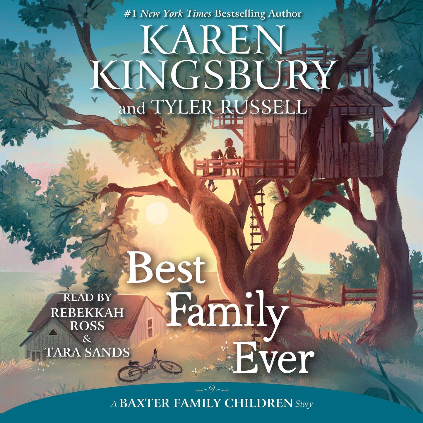Best Family Ever: A Baxter Family Children Story