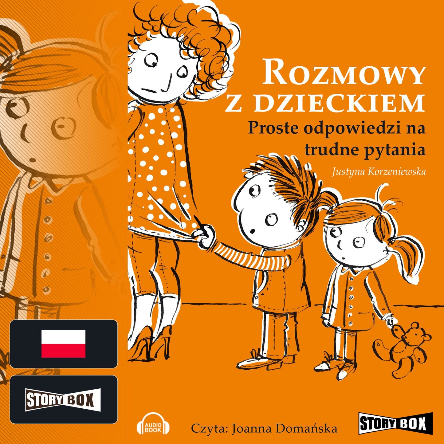 Rozmowy z dzieckiem. Proste odpowiedzi na trudne pytania.