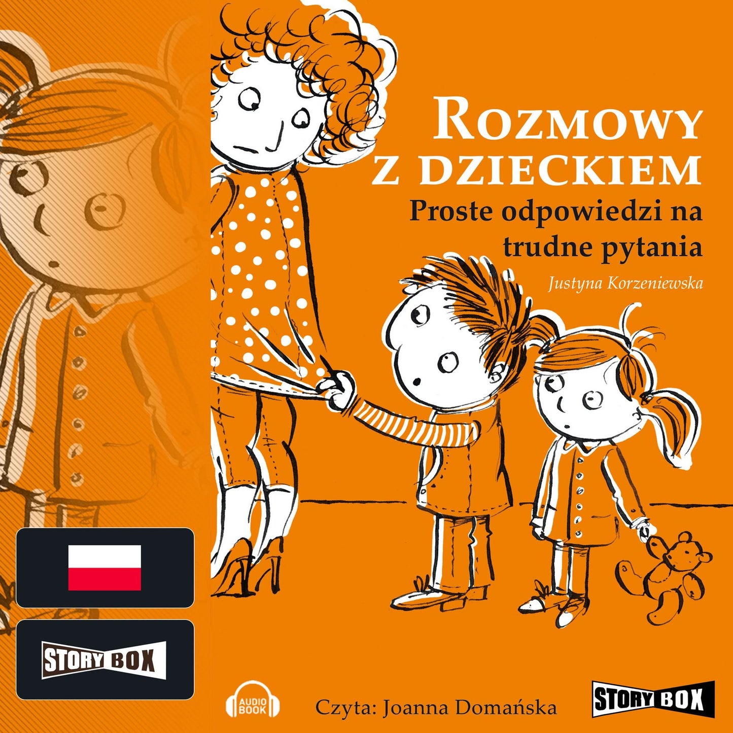 Rozmowy z dzieckiem. Proste odpowiedzi na trudne pytania.