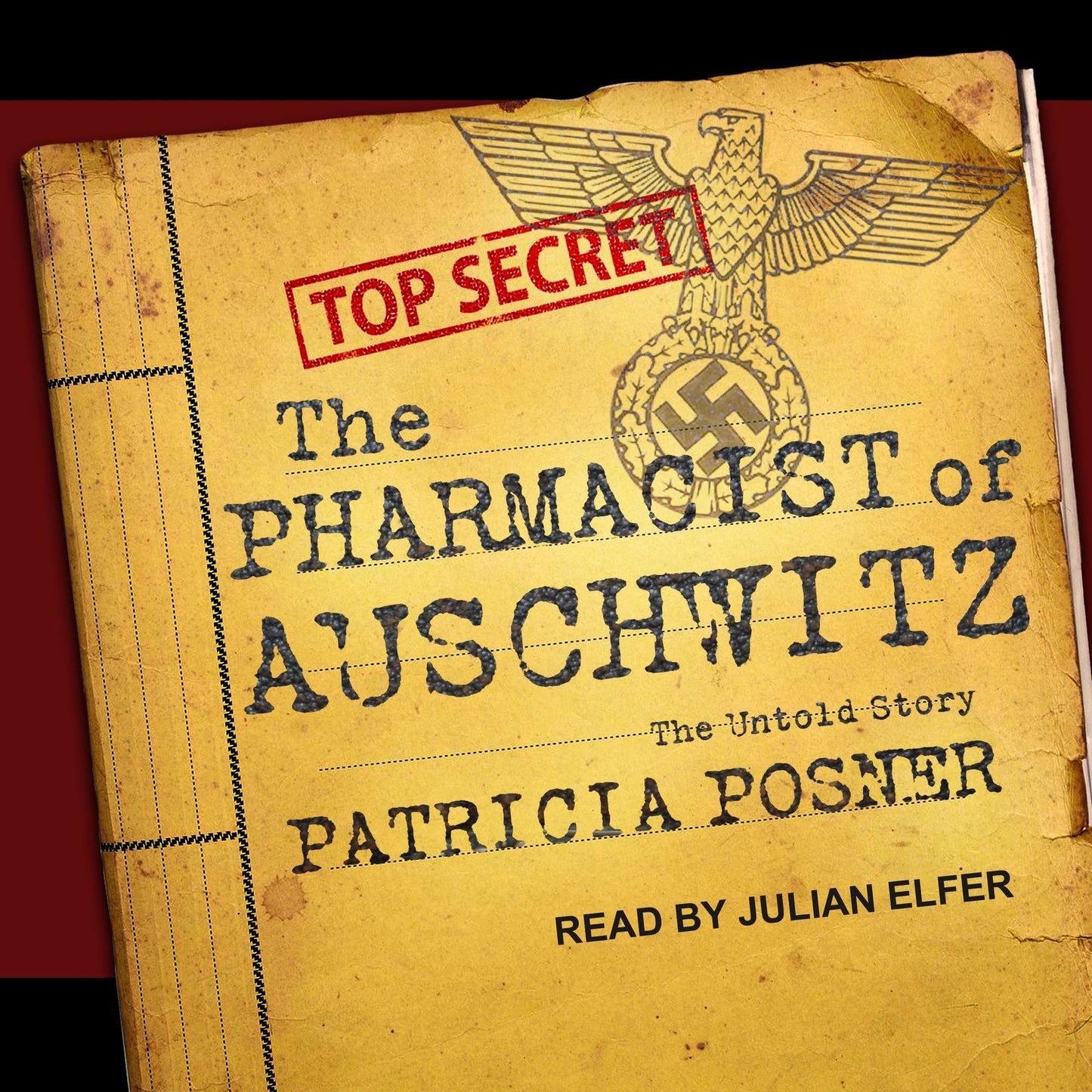 The Pharmacist of Auschwitz: The Untold Story