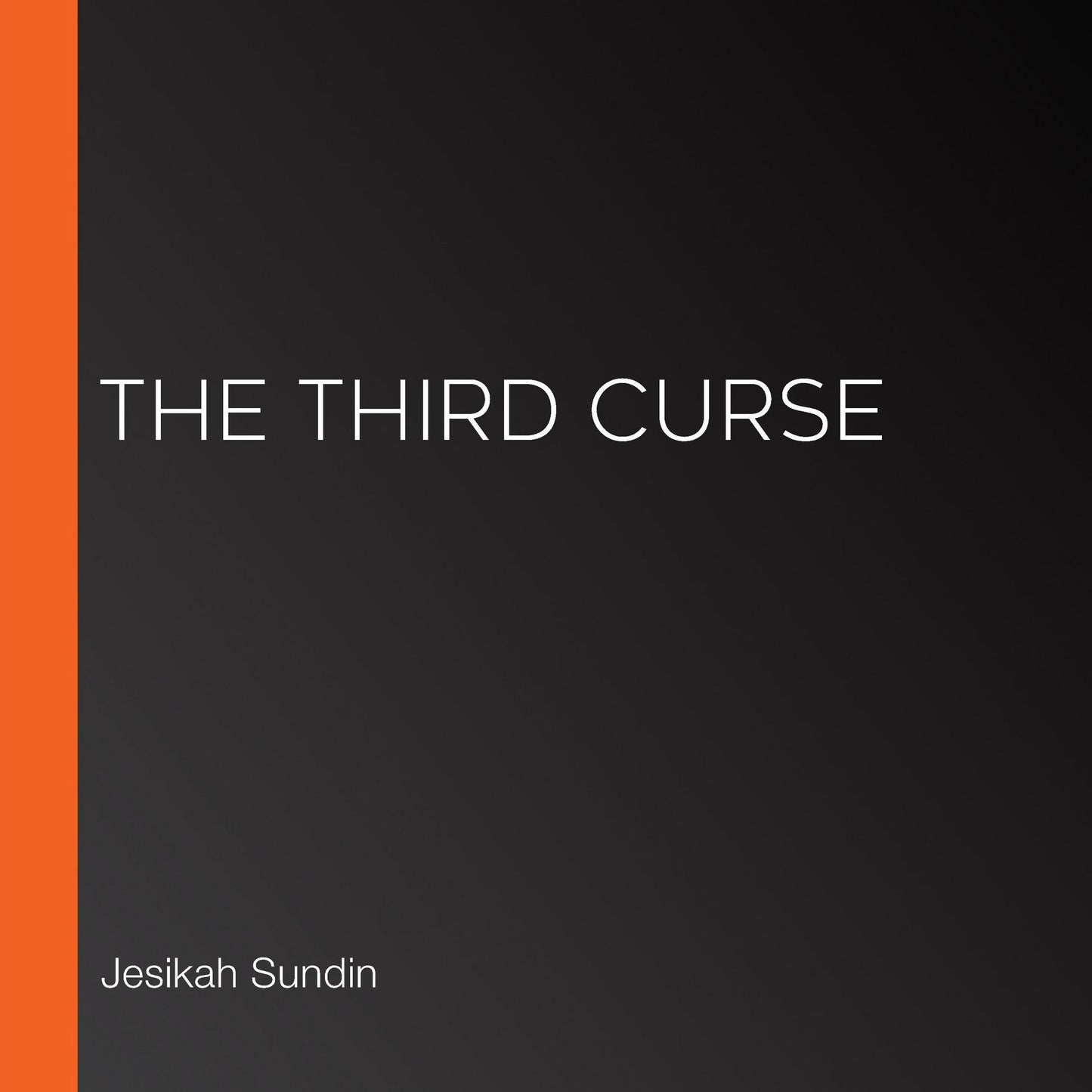 The Third Curse