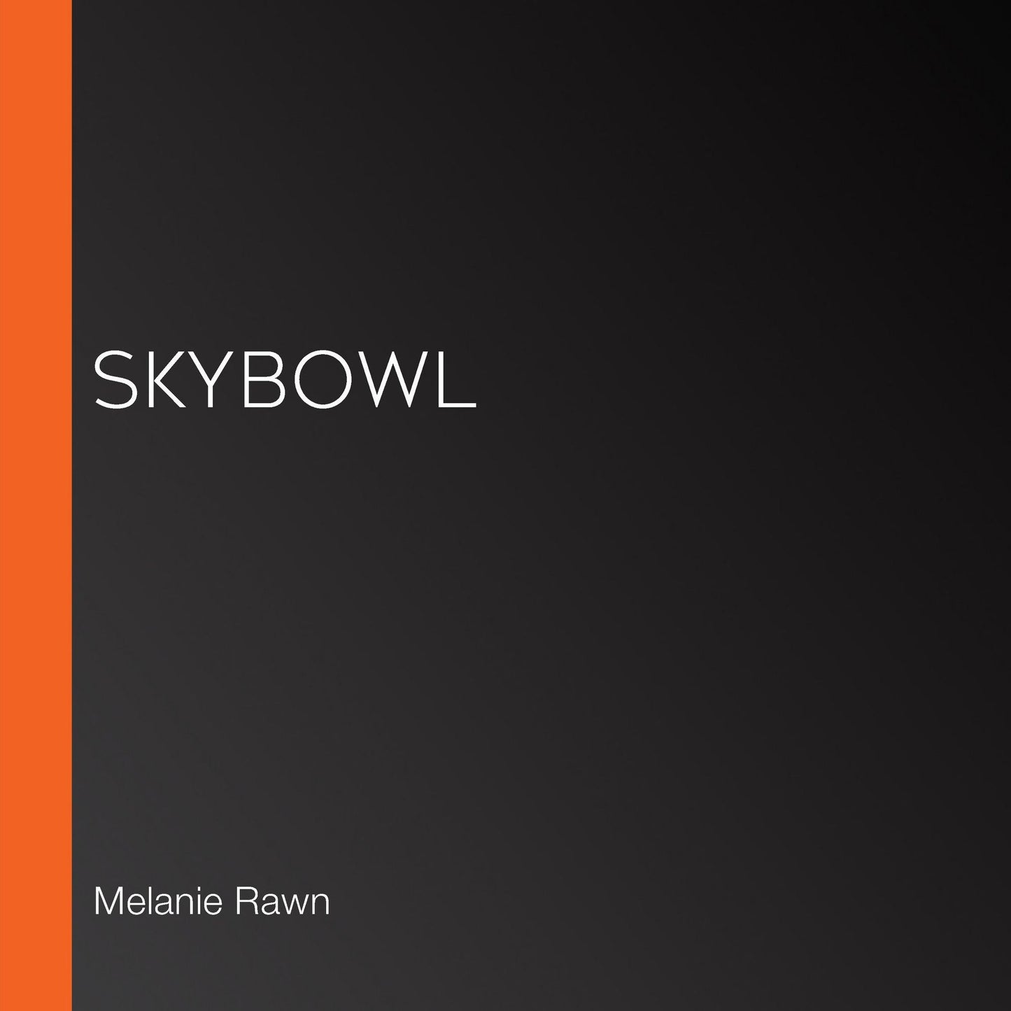 Skybowl