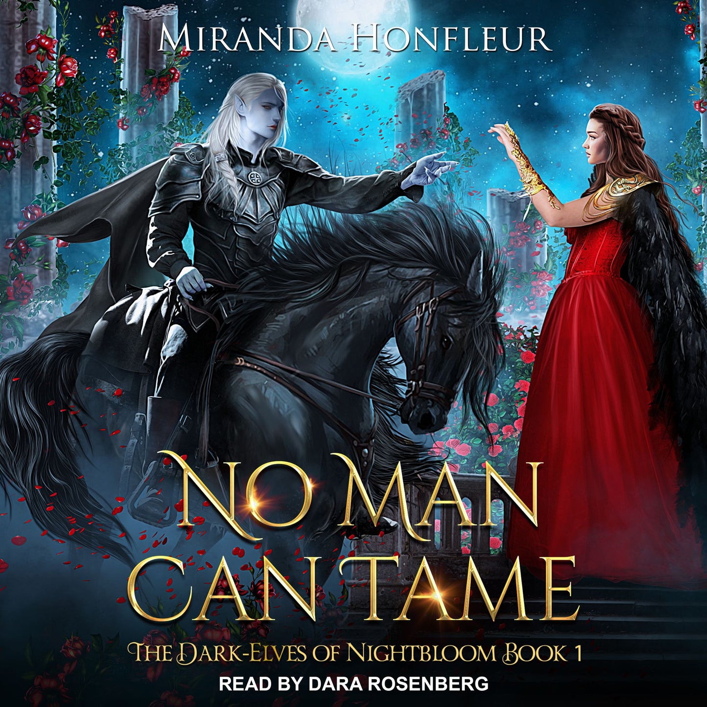 No Man Can Tame: The Dark-Elves of Nightbloom Book 1