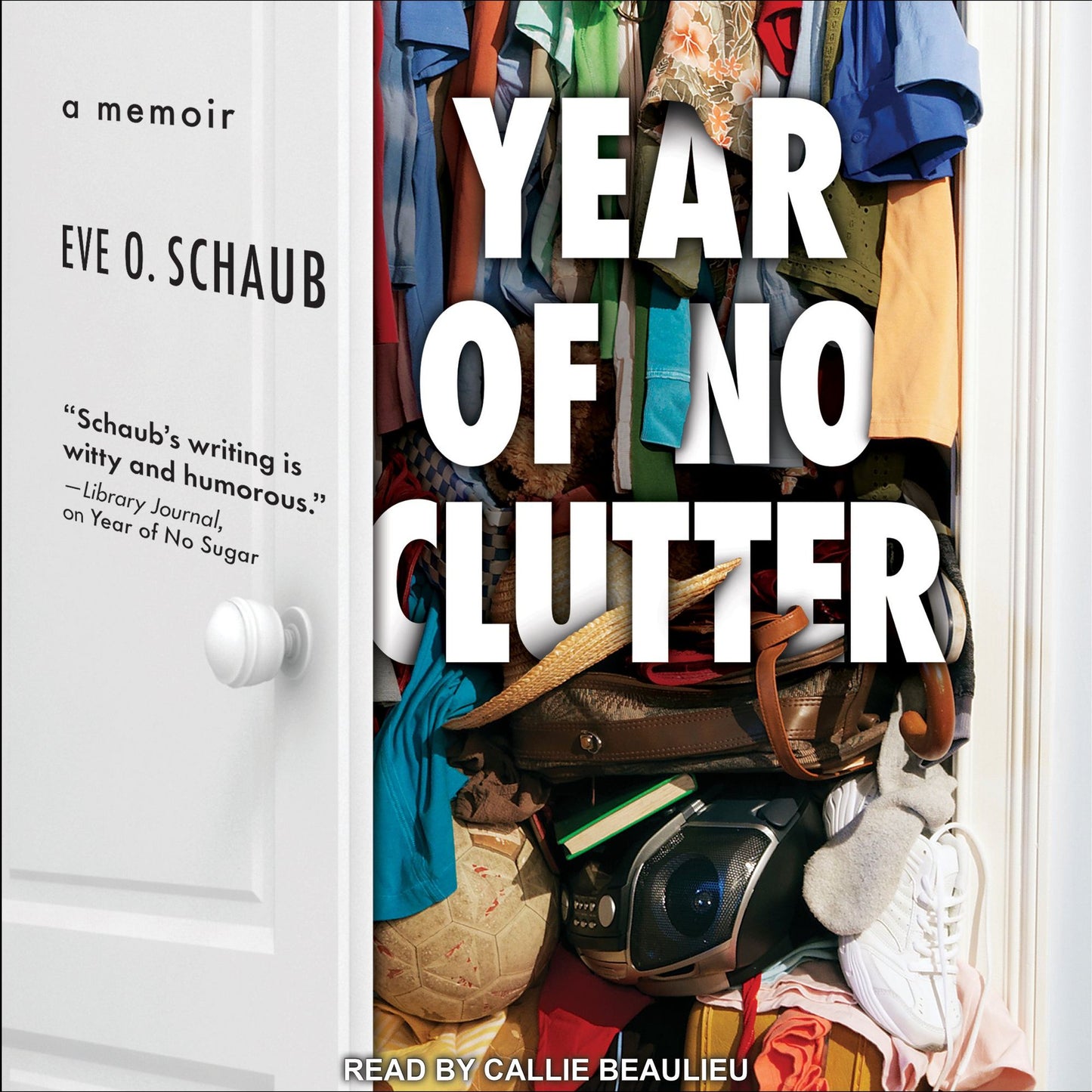 Year of No Clutter: A Memoir