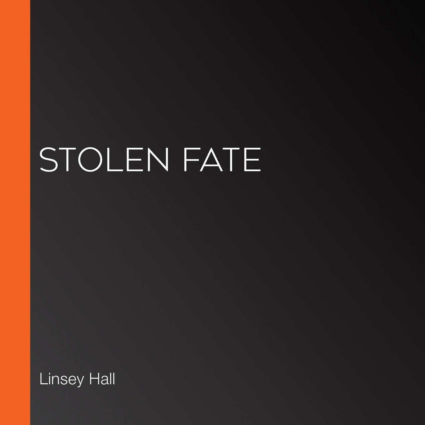 Stolen Fate