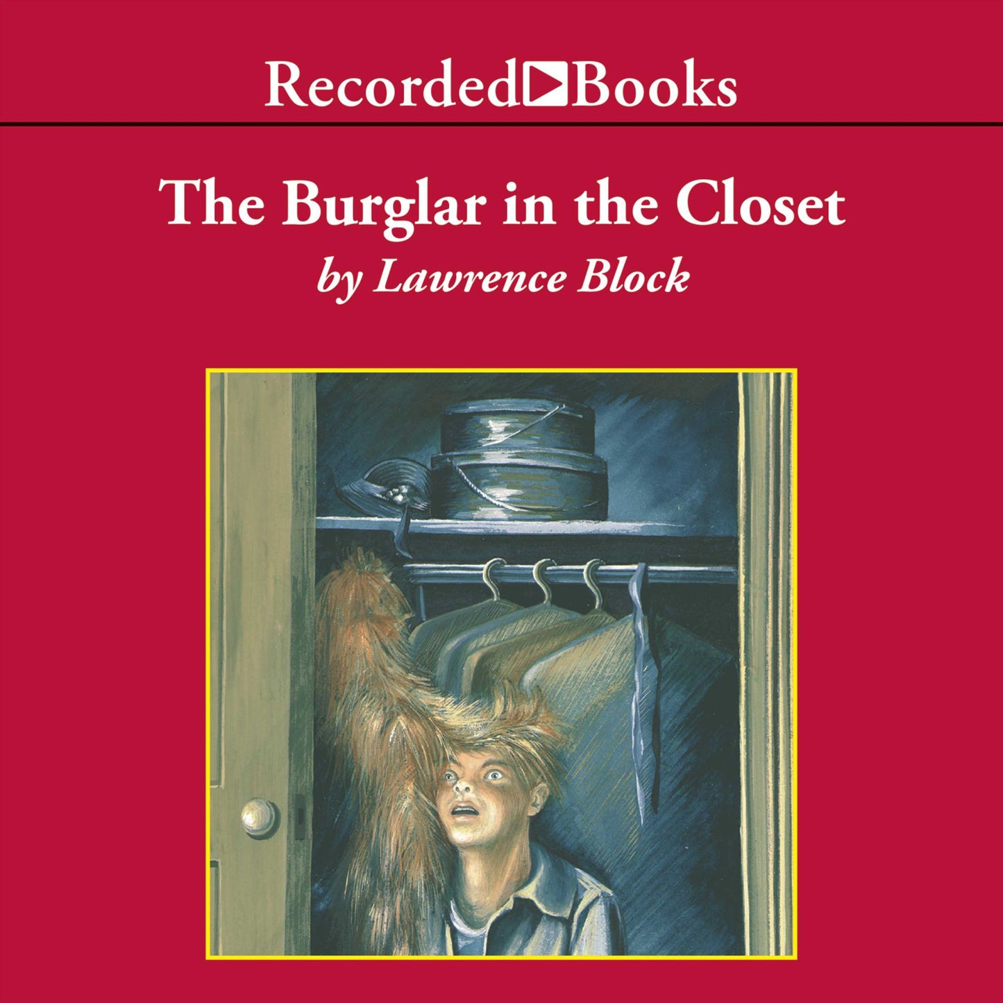 The Burglar in the Closet