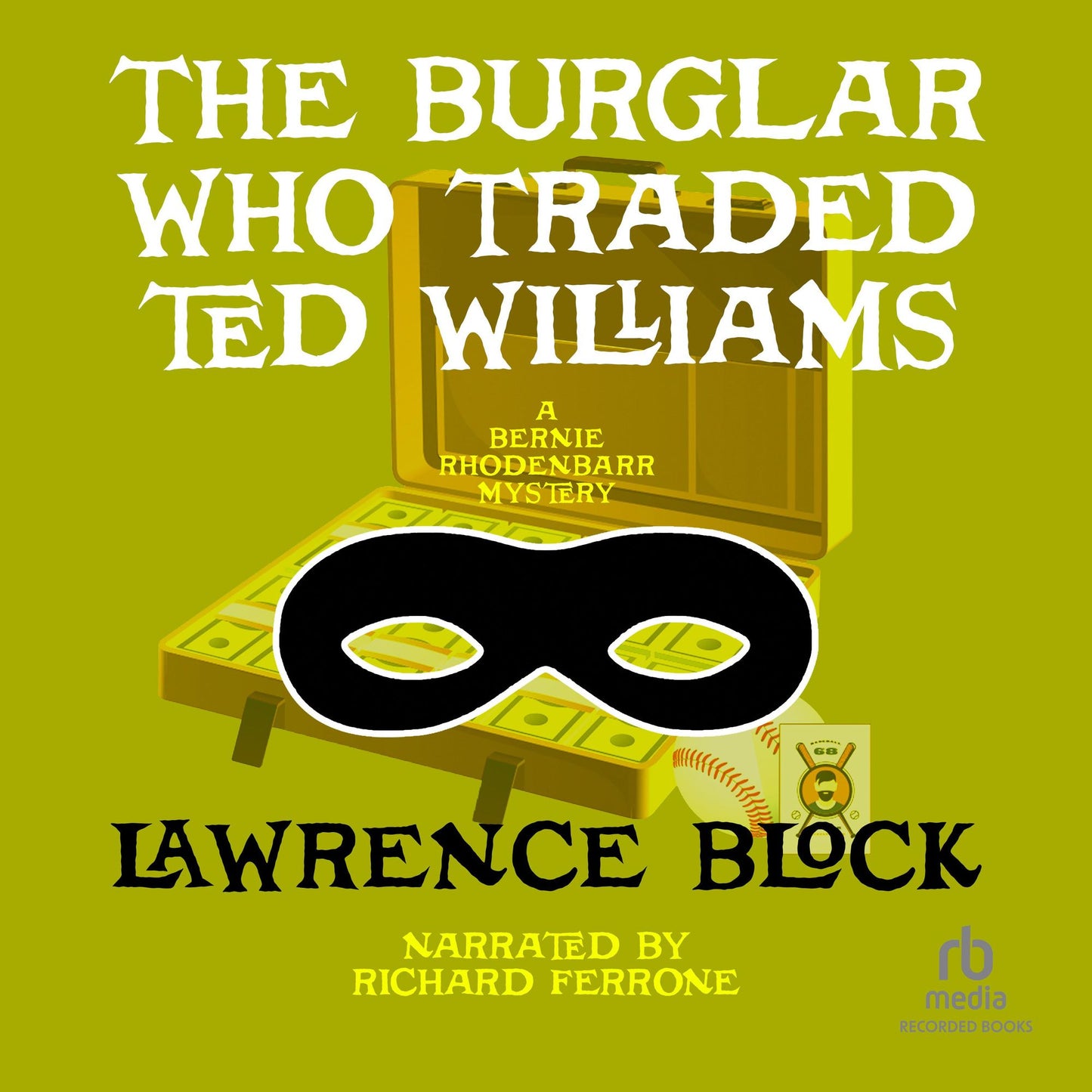 The Burglar Who Traded Ted Williams