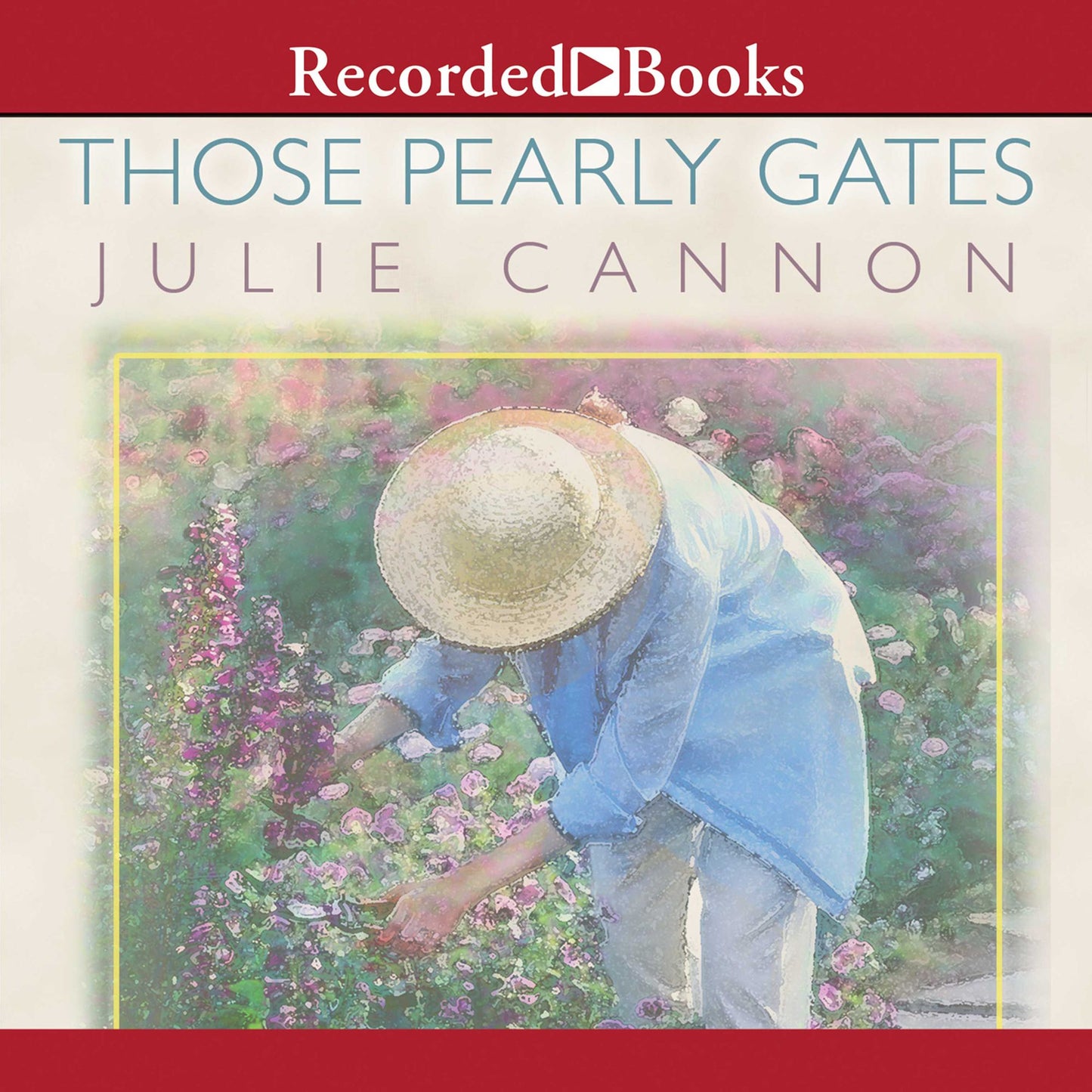 Those Pearly Gates: A Homegrown Novel