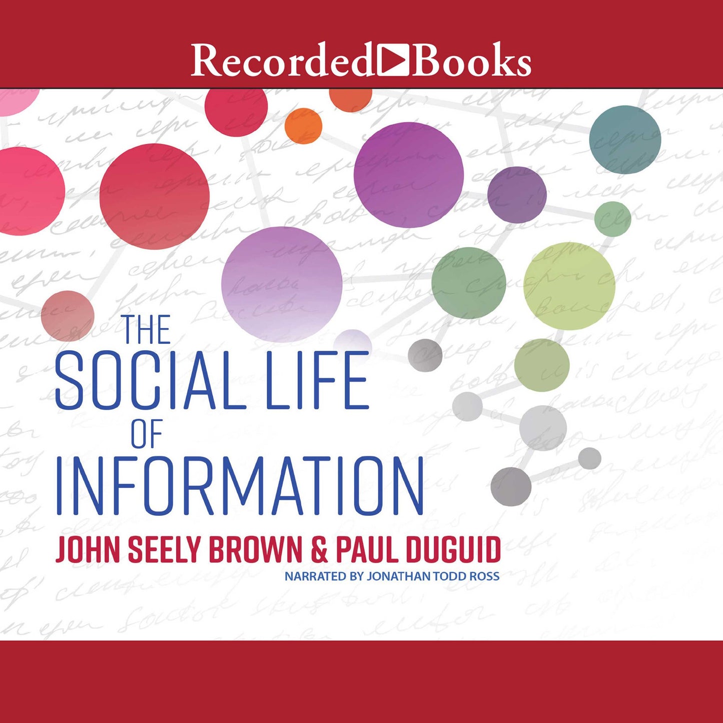 The Social Life of Information: Updated, with a New Preface-Revised