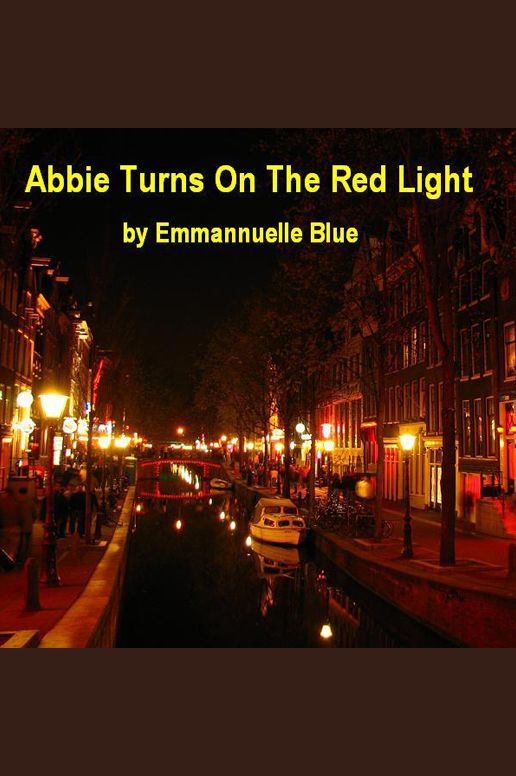 Abbie Turns on the Red Light