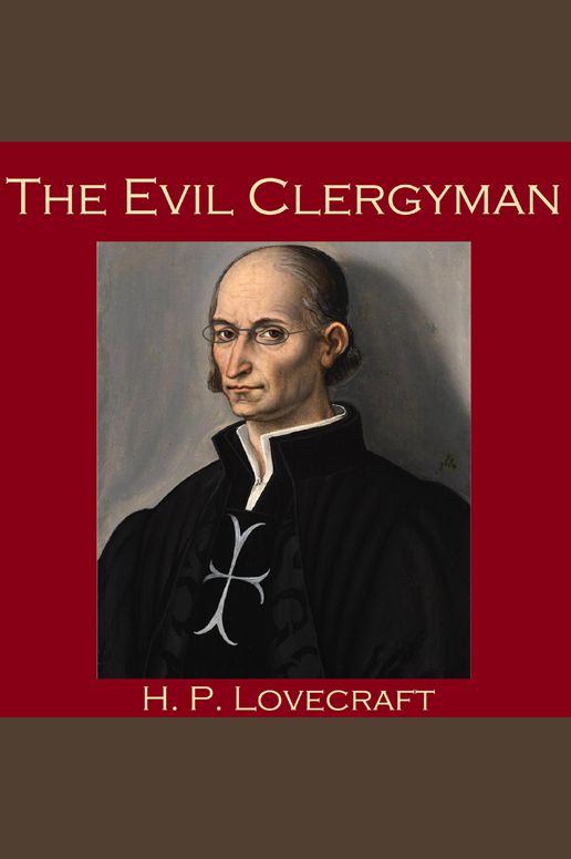The Evil Clergyman