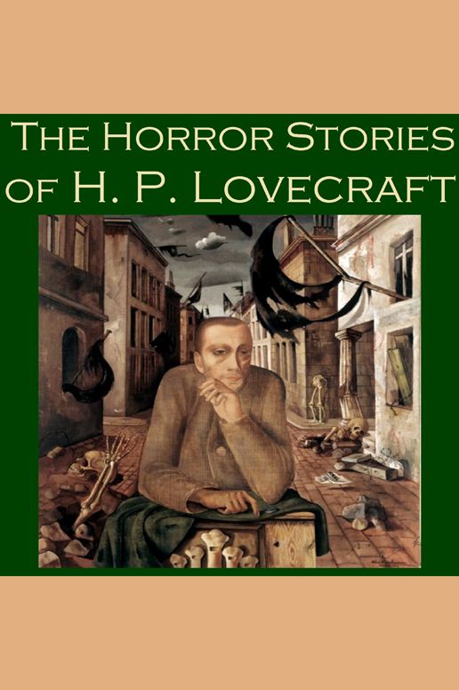 The Horror Stories of H. P. Lovecraft