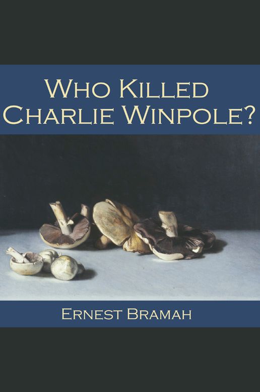 Who killed Charlie Winpole?