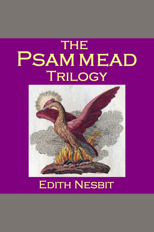 The Psammead Trilogy