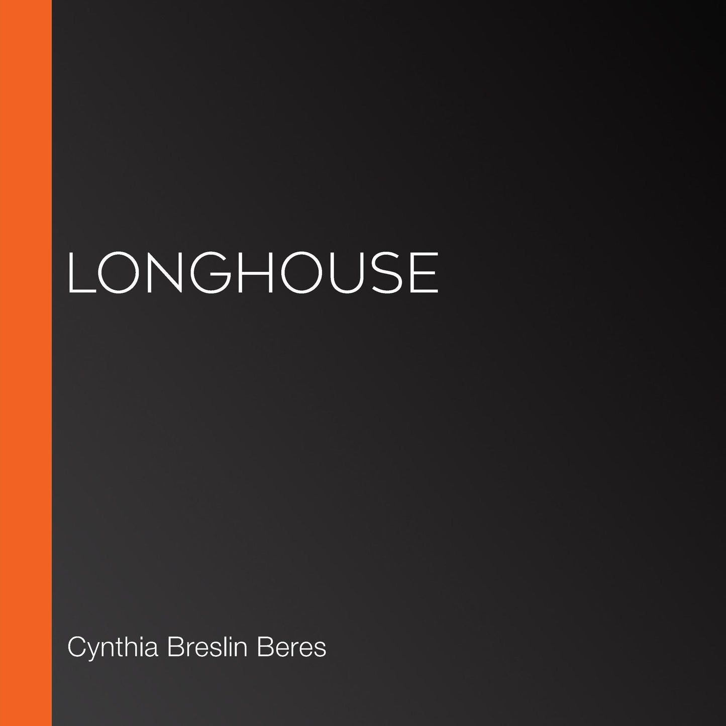 Longhouse: Native American Homes