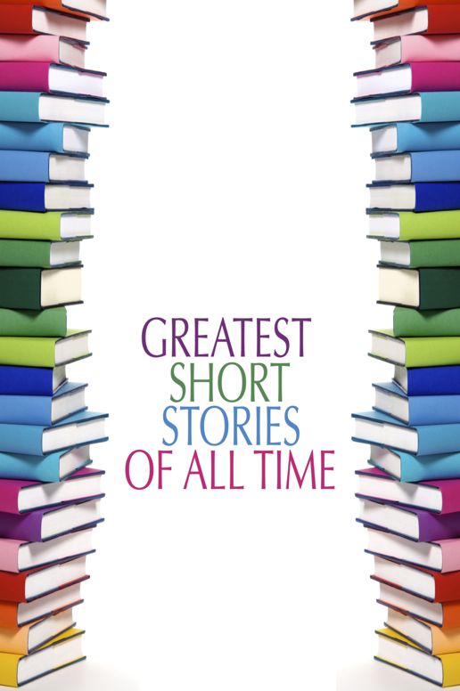 Greatest Short Stories of All Time