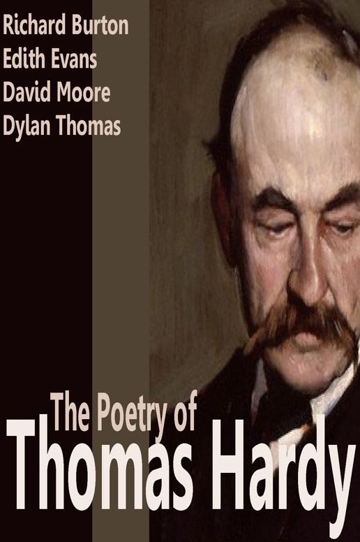 The Poetry of Thomas Hardy (Abridged)