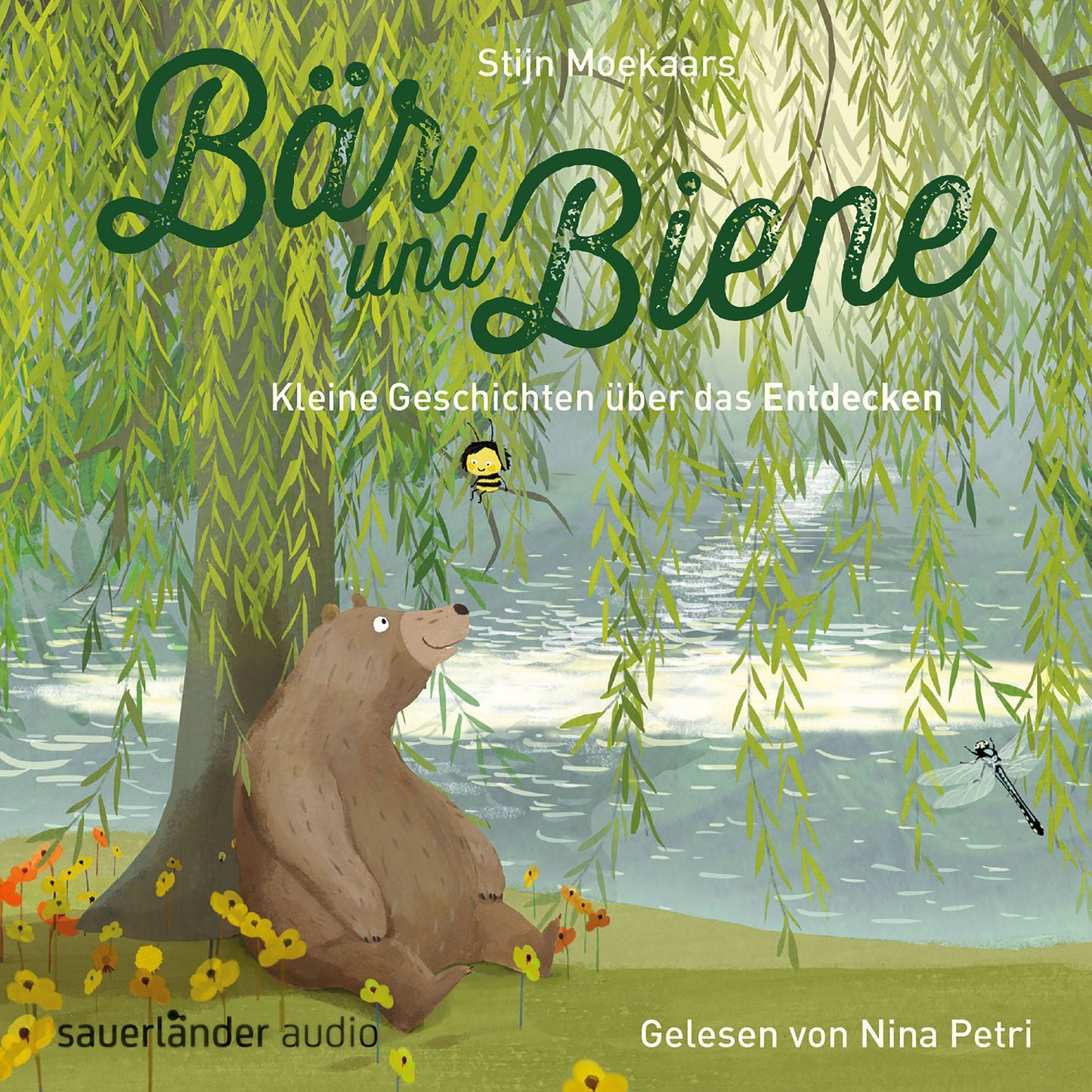 BÃ¤r und Biene, Kleine Geschichten Ã¼ber das Entdecken (UngekÃ¼rzte Lesung)