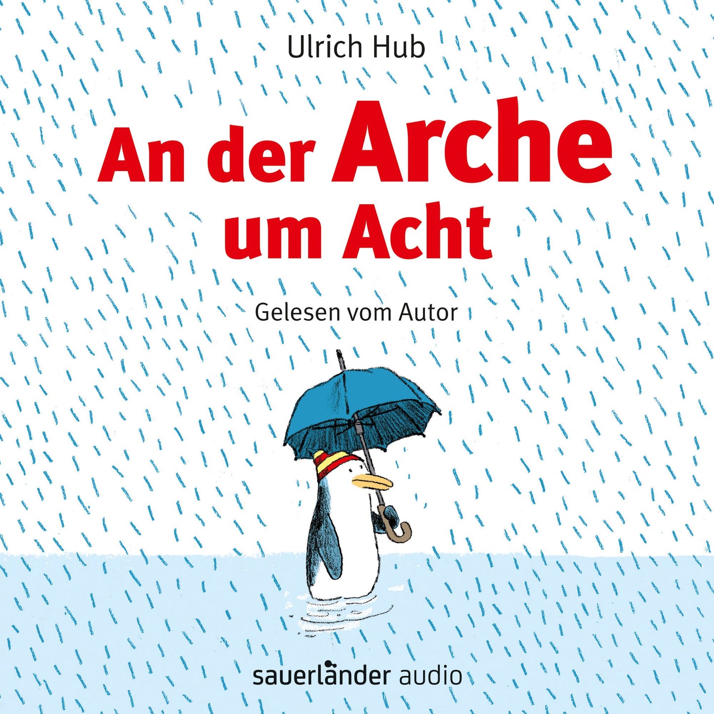 der Arche um Acht, An (UngekÃ¼rzte Autorenlesung)