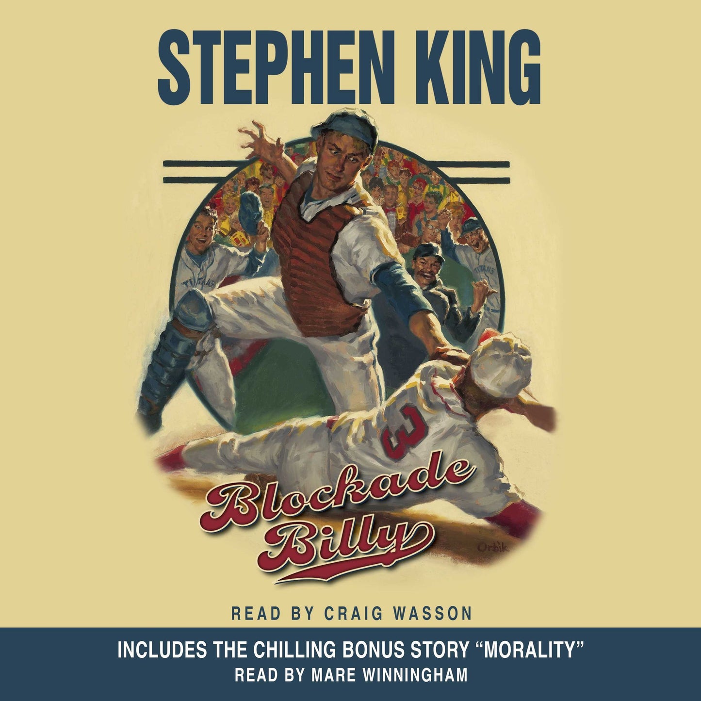 Blockade Billy: Includes the Chilling Bonus Story 'Morality'
