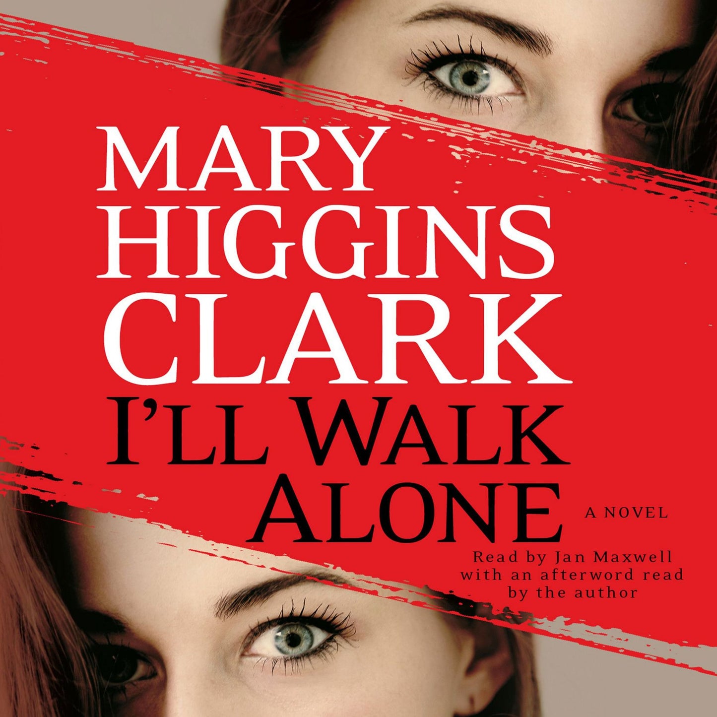 I'll Walk Alone: A Novel (Abridged)