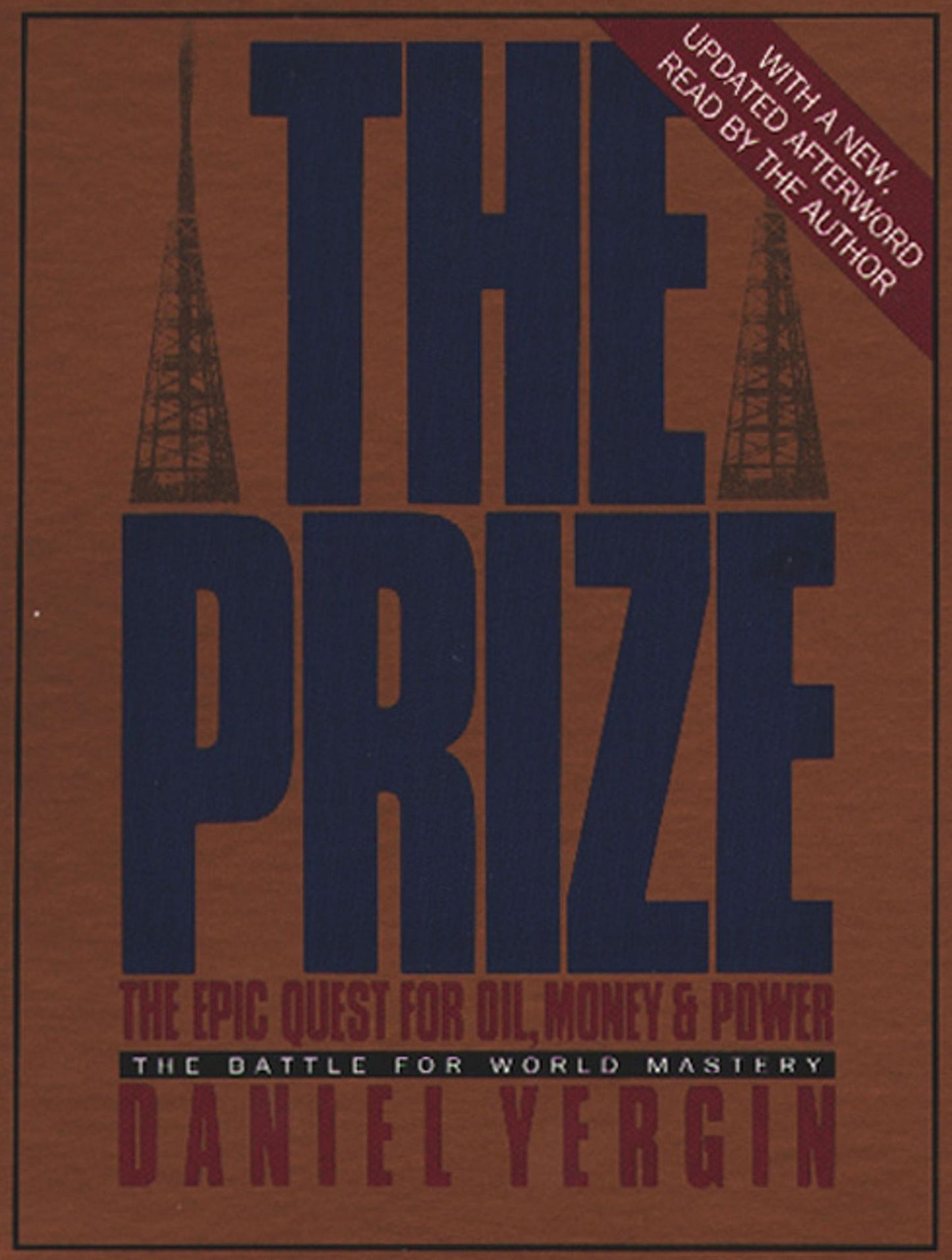 The Prize: The Epic Quest for Oil Money & Power the Battery for World Mastery (Abridged)